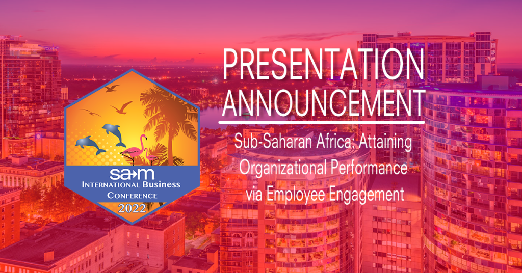 Sub-Saharan Africa: Attaining Organizational Performance via Employee Engagement