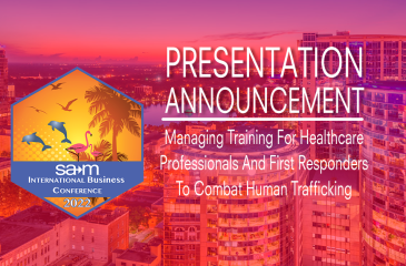 Managing Training For Healthcare Professional And First Responders To Combat Human Trafficking