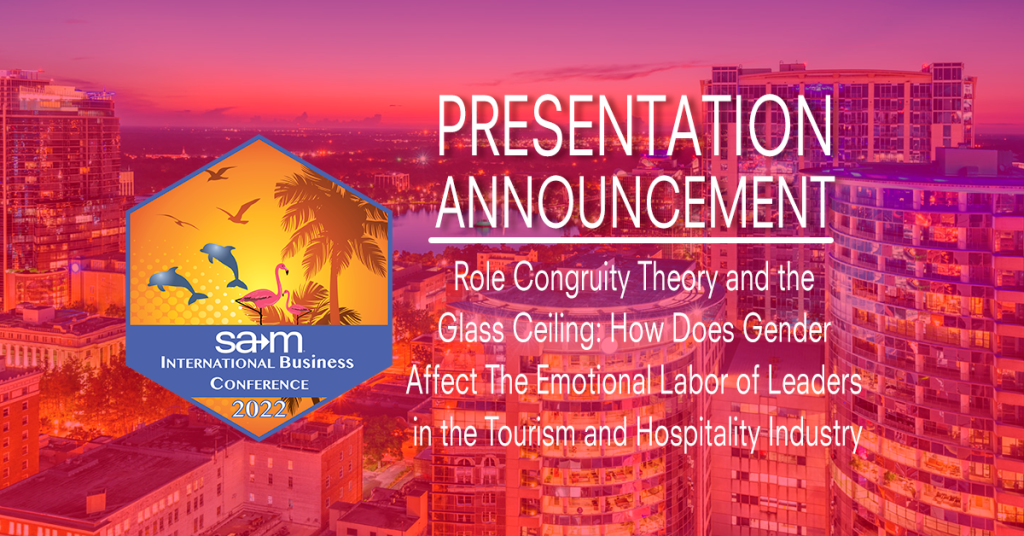 Role Congruity Theory and the Glass Ceiling: How Does Gender affect The Emotional Labor of Leaders in the Tourism and Hospitality Industry