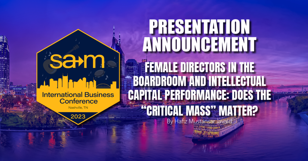 Presentation Announcement for the paper, Female directors in the boardroom and intellectual capital performance: Does the “critical mass” matter?
