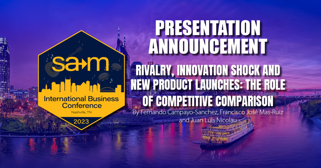 Presentation Announcement for Rivalry, Innovation Shock And New Product Launches: The Role Of Competitive Comparison