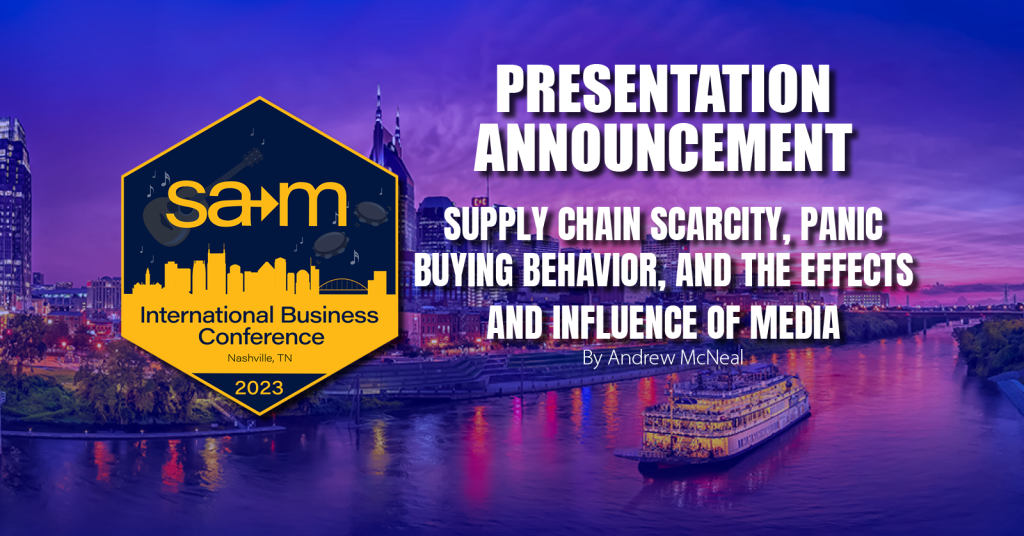 Presentation Announcement of Supply Chain Scarcity, Panic Buying Behavior, and the Effects and Influence of Media
