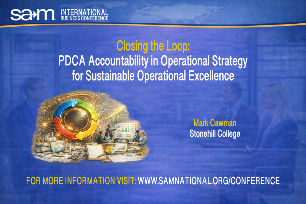 Promotional graphic for the SAM International Business Conference featuring a blue conference-branded background. At center left, a visual illustration shows a circular PDCA continuous improvement cycle made of four colored arrows surrounding business charts, documents, and a team meeting scene focused on operational planning and performance metrics. On the right, the presenter information lists Mark Cawman from Stonehill College. A footer directs viewers to the conference website for more information.