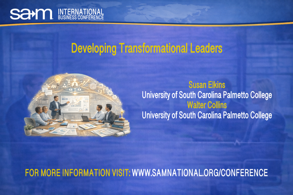 Promotional graphic for the SAM International Business Conference featuring the presentation “Developing Transformational Leaders.” The image shows a stylized illustration of an academic leadership workshop, with a facilitator presenting to a group of leaders around a conference table, surrounded by visual elements representing strategy, collaboration, and leadership development. The background includes a blue conference-themed design with a world map motif.