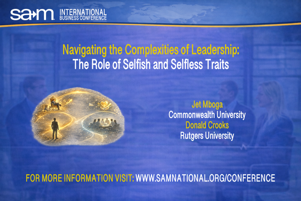 Conference slide graphic for the SAM International Business Conference titled “Navigating the Complexities of Leadership: The Role of Selfish and Selfless Traits,” featuring an illustration of a leader at a crossroads with one path symbolizing individual power and the other showing collaborative teamwork, alongside presenter names Jet Mboga of Commonwealth University and Donald Crooks of Rutgers University.