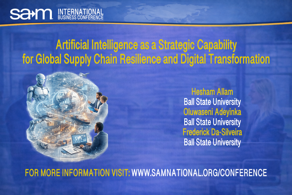 SAMIBC2026 Presentation Slide for Artificial Intelligence as a Strategic Capability
for Global Supply Chain Resilience and Digital Transformation
