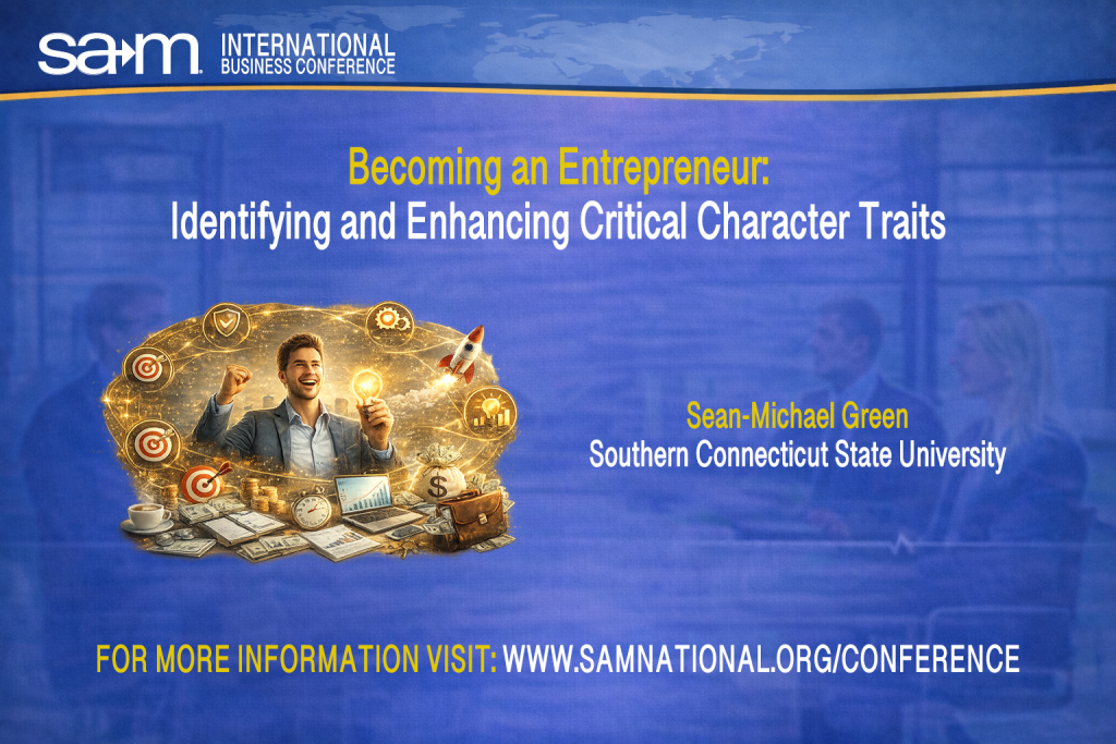 Conference slide for the SAM International Business Conference featuring an illustration of an aspiring entrepreneur at a desk surrounded by symbolic icons of goals, growth, money, and innovation, representing personal character development, entrepreneurial mindset, and business success.