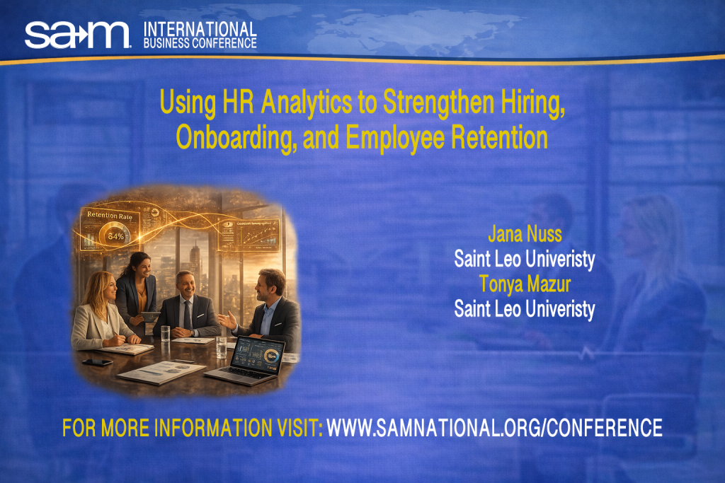 SAMIBC2026 Presentation Announcement Slide for Using HR Analytics to Strengthen Hiring,
Onboarding, and Employee Retention