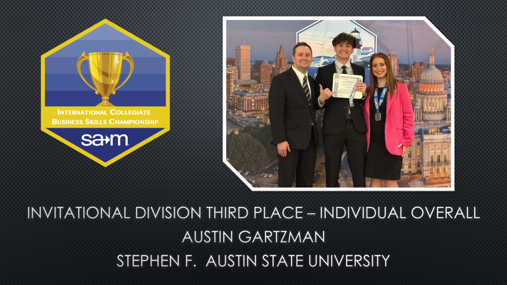 INVITATIONAL DIVISION THIRD PLACE – OVERALL TEAM STEPHEN F. AUSTIN STATE UNIVERSITY