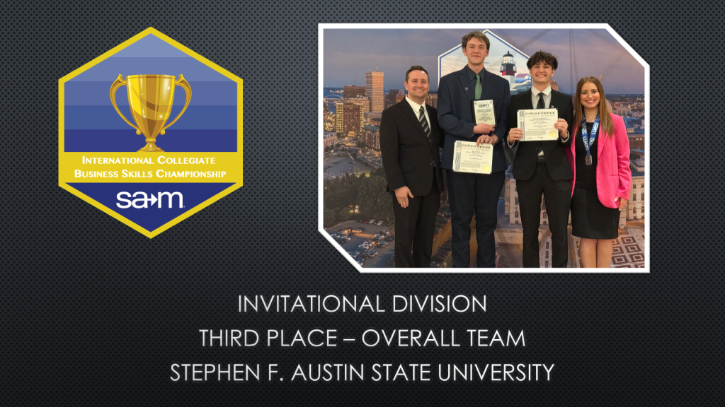 INVITATIONAL DIVISION THIRD PLACE – OVERALL TEAM STEPHEN F. AUSTIN STATE UNIVERSITY