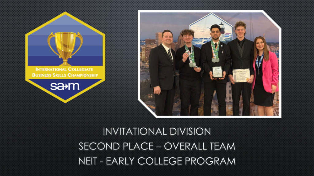 INVITATIONAL DIVISION SECOND PLACE – OVERALL TEAM NEIT - EARLY COLLEGE PROGRAM
