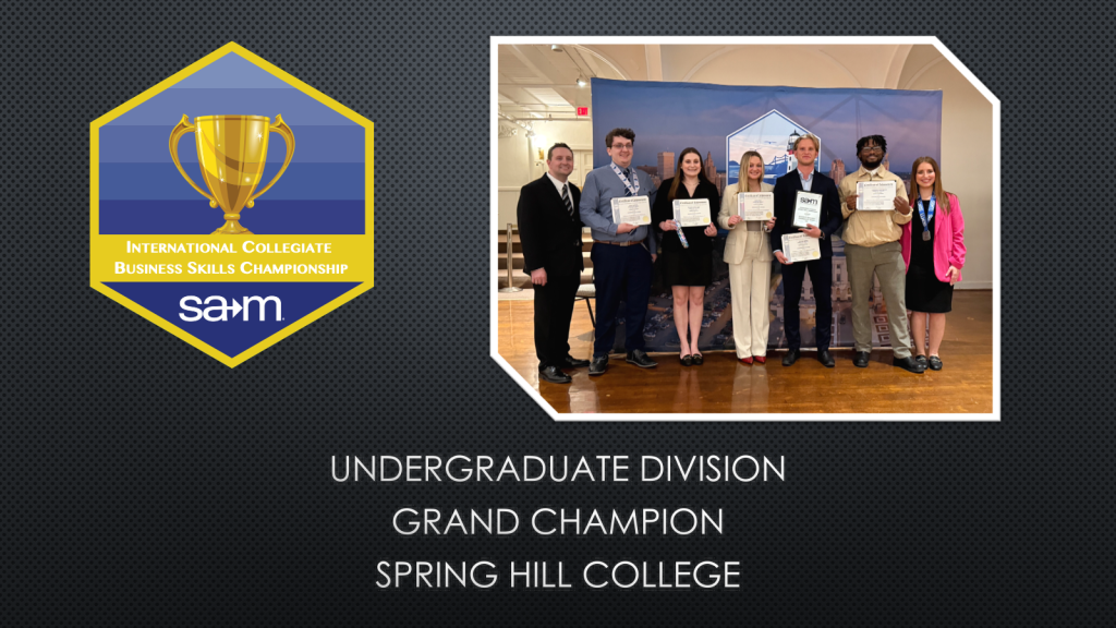 UNDERGRADUATE DIVISION
GRAND CHAMPION

SPRING HILL COLLEGE